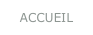 ACCUEIL